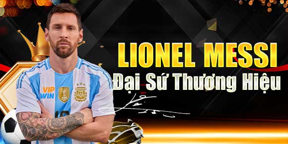 Lionel Messin - đại sứ thương hiệu của Vin777