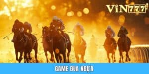 Game Đua Ngựa - Cú Nước Rút Kinh Điển Chinh Phục Tay Chơi