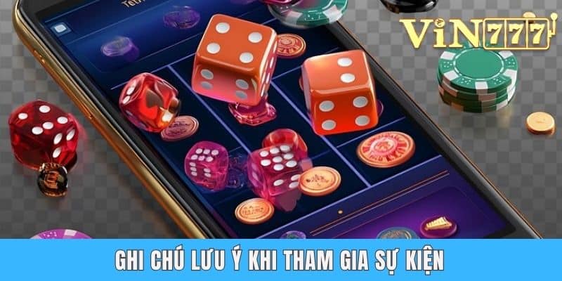 Ghi chú lưu ý khi tham gia sự kiện