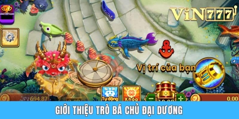 Giới thiệu trò bá chủ đại dương