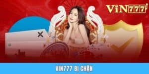 Vin777 bị chặn