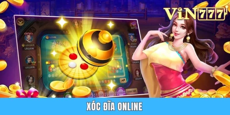 Xóc Đĩa Online - Cách Chơi Và Bí Quyết Hốt Bạc Đậm Đà